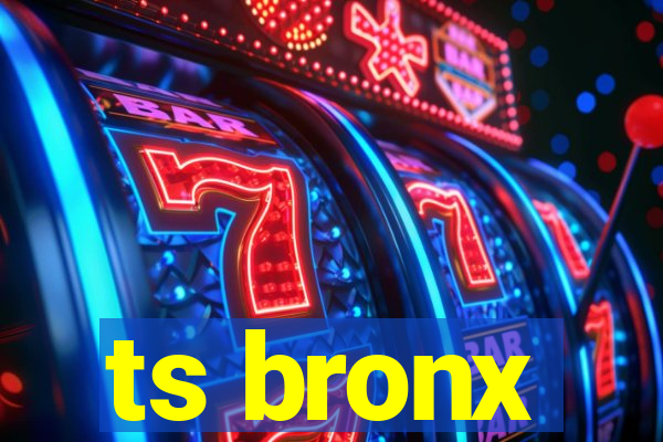 ts bronx